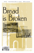 Bread Is Broken