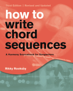 How to Write Chord Sequences – Third Edition A Harmony Sourcebook for Songwriters