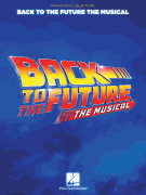Back to the Future: The Musical Piano/ Vocal Selections