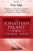 For Me The Jonathan Palant Choral Series