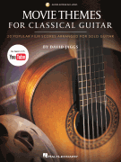 Movie Themes for Classical Guitar 20 Popular Film Scores Arranged for Solo Guitar
