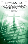 Hosanna! A Procession of Promise (from “Sanctuary”)