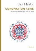 Coronation Kyrie Solo Bass Baritone, SATB Choir and Organ