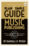 The Plain & Simple Guide to Music Publishing – 5th Edition