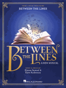 Between the Lines A New Musical