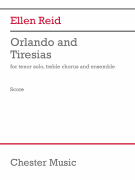 Orlando And Tiresias (score) for Tenor, Trebles, and Ensemlbe
