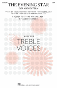 The Evening Star (Der Abendstern) Music for Treble Voices Series