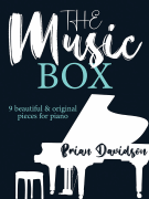 The Music Box 9 Beautiful and Original Pieces for Piano