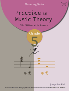 Practice in Music Theory Grade 5 4th Edition with Answers