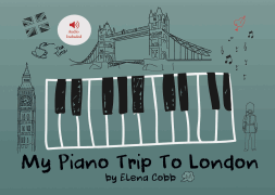 My Piano Trip to London Book 1 Duets Book 1