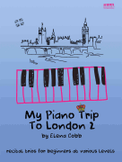 My Piano Trip to London Book 2 Trios Book 2