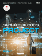 Sam Wedgwood Project Jazz Piano Edition Piano, Book 2
