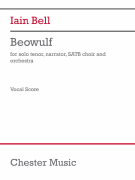 Beowulf Solo Tenor, SATB, Orchestra<br><br>Vocal Score