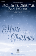Because It's Christmas (For All the Children) (arr. Mac Huff) (For All the Children)