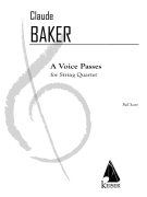 A Voice Passes (Full Score) for String Quartet