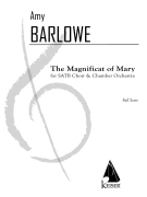 The Magnificat of Mary (Full Score) for Chorus And Chamber Orchestra