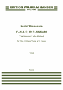 Fjallid, Id Blunkadi (The Mountain Who Blinked) for Alto or Bass Voice and Piano<br><br>Faroese