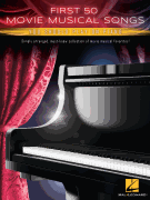 First 50 Movie Musical Songs You Should Play on Piano