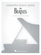 Peaceful Piano Solos: The Beatles A collection of 30 songs