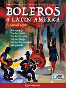 Boleros of Latin America Sheet Music and Tabs for Guitar & Requinto