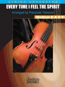 Every Time I Feel The Spirit for String Orchestra<br><br>Score and Parts