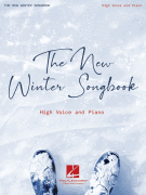 The New Winter Songbook for High Voice and Piano