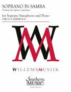 Soprano in Samba for Soprano Saxophone or Voice and Piano
