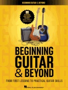 Beginning Guitar & Beyond From First Lessons to Practical Guitar Skills<br><br>3+ Hours of Streaming Video Access Included