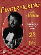 Fingerpicking the Great American Songbook 23 Solo Guitar Arrangements of Beloved Standards and Overlooked Gems