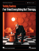 Selections from I've Tried Everything But Therapy Sheet Music Essentials Piano + Lyrics