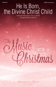 He Is Born, the Divine Christ Child