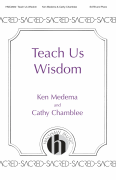 Teach Us Wisdom