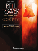 Georgia Stitt &ndash; Bell Tower and Other Art Songs Including Small Talk and Alphabet City Cycle<br><br>Instrumental Part PDFs Available Online
