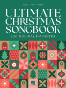 Ultimate Christmas Songbook 100 Holiday Favorites