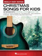 Christmas Songs for Kids &ndash; Really Easy Guitar