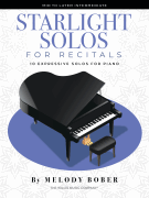 Starlight Solos for Recitals 10 Expressive Solos for Piano