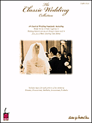 The Classic Wedding Collection Piano Solo
