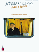 Adrian Legg – Pickin' 'n' Squintin' A Collection of 12 Fingerstyle Guitar Solos