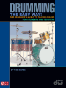 Drumming the Easy Way! The Beginner's Guide to Playing Drums for Students and Teachers