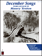 Maury Yeston – December Songs Voice and Piano