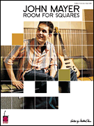 John Mayer – Room for Squares