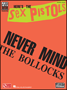 The Sex Pistols – Never Mind the Bollocks Here's the Sex Pistols