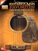 Fingerpicking Favorites Legendary Licks An Inside Look at the Great Fingerpicking Songs of Rock, Pop, and Folk Music