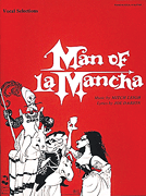 Man of La Mancha Vocal Selections