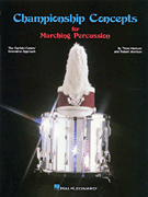 Cover for Championship Concepts for Marching Percussion : Marching Band-Grade 3 by Hal Leonard