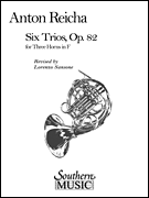 Six Trios, Op. 82 Horn Trio