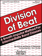 Division of Beat (D.O.B.), Book 1B Trumpet/ Cornet/ Baritone T.C.