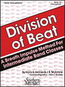 Division of Beat (D.O.B.), Book 1B Tenor Saxophone