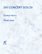 Six Concert Solos for Snare Drum