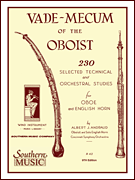 Vade Mecum of the Oboist 230 Selected Technical and Orchestral Studies